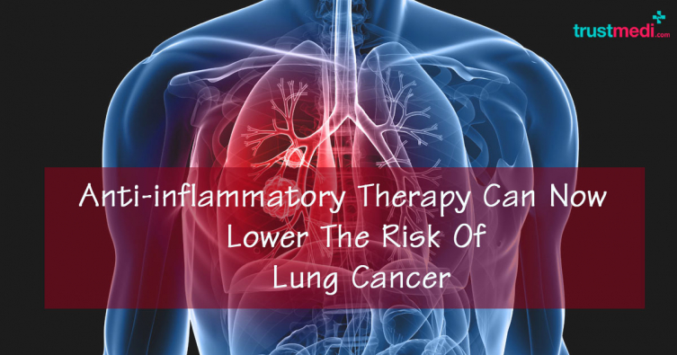 Antiinflammatory Therapy Can Now Lower The Risk of Lung